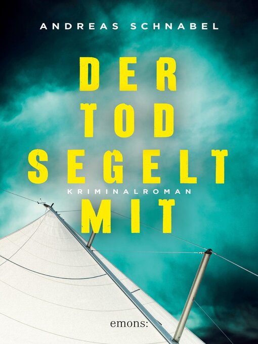 Titeldetails für Der Tod segelt mit nach Andreas Schnabel - Verfügbar